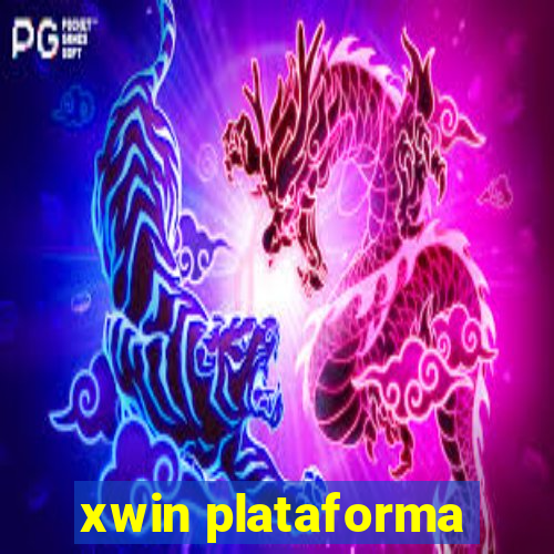 xwin plataforma